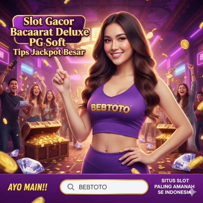 Slot Gacor Baccarat Deluxe PG Soft Tips Jackpot Besar
