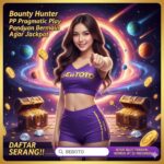 Bounty Hunter PP Pragmatic Play Panduan Bermain Agar Jackpot